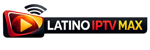 Latino IPTV MAX — Servicio IPTV Premium